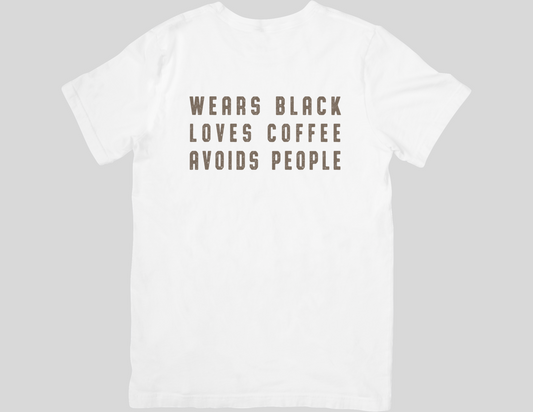 Wears Black loves coffee avoids people