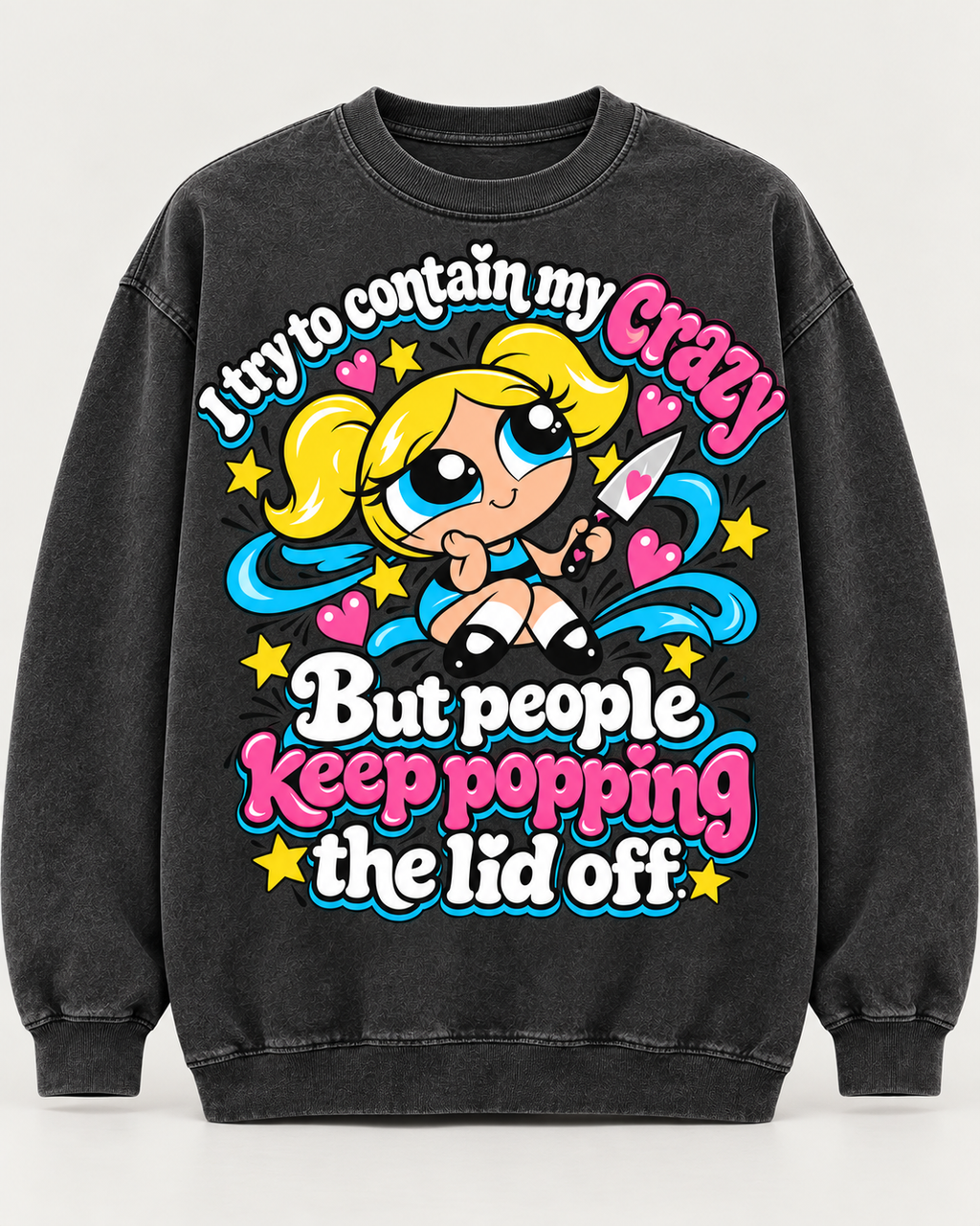 Pepper charcoal Comfort Colors crewneck sweatshirt with colorful I try to contain my crazy graphic printed on front